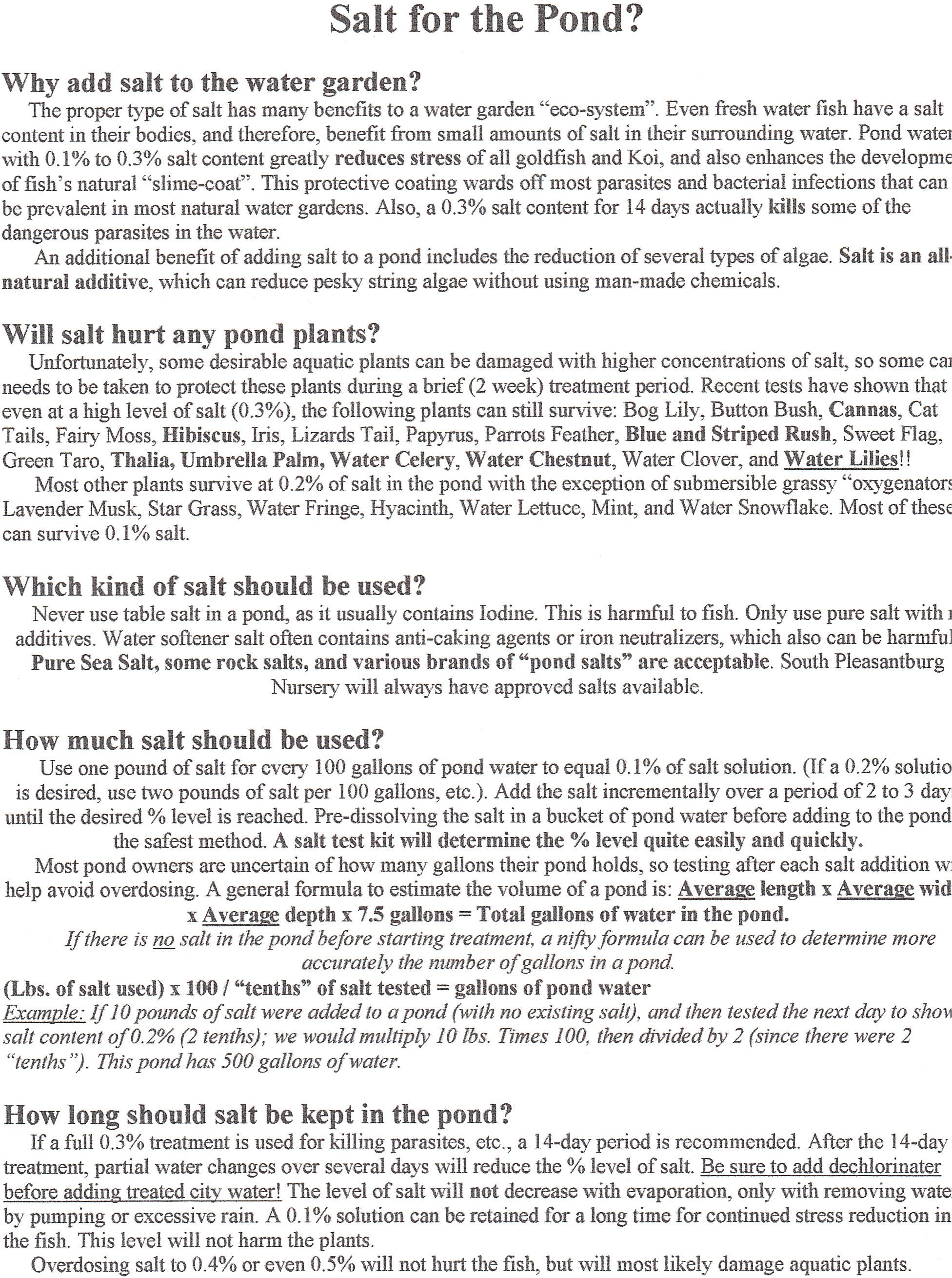 Salt?!? In my pond?!? Are you crazy?